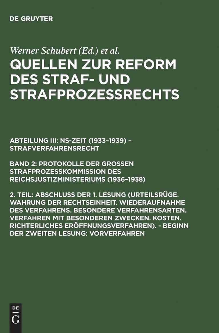 Werner Schubert, Jürgen Regge - Abschluß Der 1. Lesung (Urteilsrüge. Wahrung Der Rechtseinheit. ...). - Beginn Der Zweiten Lesung: Vorverfahren, Inbunden