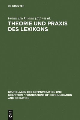 Theorie Und PRAXIS Des Lexikons 1