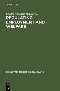 bokomslag Regulating Employment and Welfare