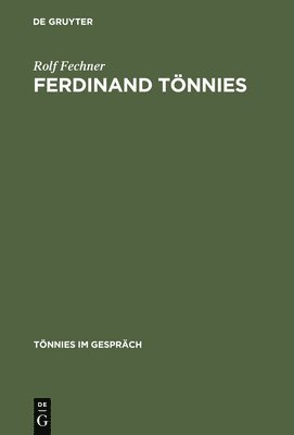 Rolf Fechner - Ferdinand Tönnies, Inbunden