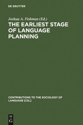 Joshua A. Fishman, Joshua a. Fishman - Earliest Stage of Language Planning, Inbunden