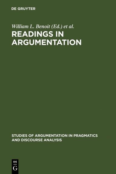 William L. Benoit, Dale Hample - Readings in Argumentation, Inbunden