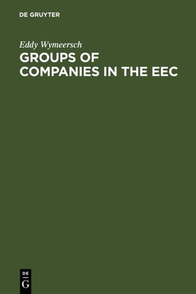 Eddy Wymeersch - Groups of Companies in the EEC, Inbunden