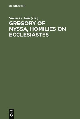 bokomslag Gregory of Nyssa, Homilies on Ecclesiastes