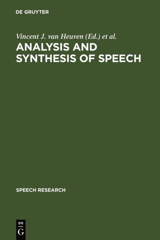 Vincent J. van Heuven, Louis C. Pols, Vincent J. Van Heuven - Analysis and Synthesis of Speech, Inbunden