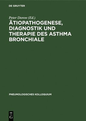 tiopathogenese, Diagnostik und Therapie des Asthma bronchiale 1