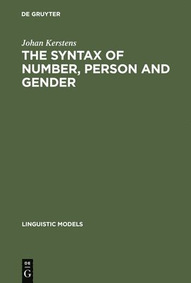 bokomslag The Syntax of Number, Person and Gender