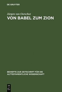 bokomslag Von Babel zum Zion