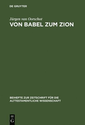 Von Babel zum Zion 1