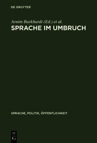 Arnim Burkhardt, K. Peter Fritzsche - Sprache im Umbruch, Inbunden