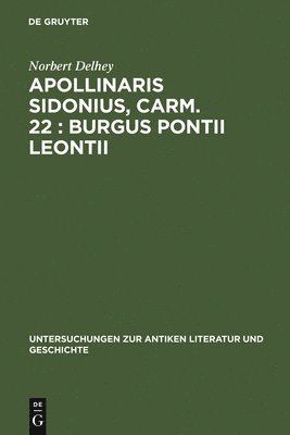 Norbert Delhey, Sidonius - Apollinaris Sidonius, Carm. 22, Inbunden