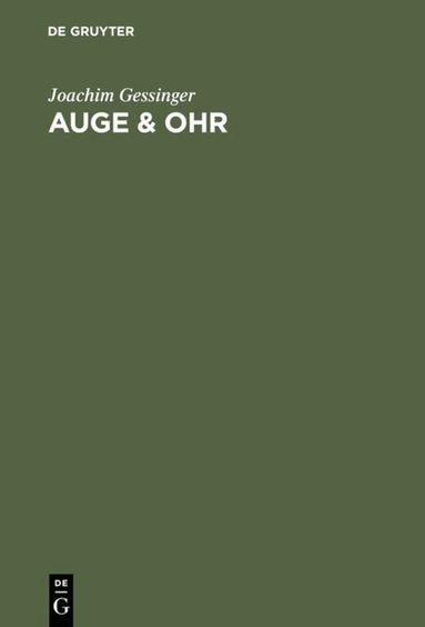 Joachim Gessinger - Auge & Ohr, Inbunden
