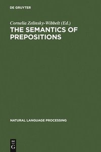 bokomslag The Semantics of Prepositions