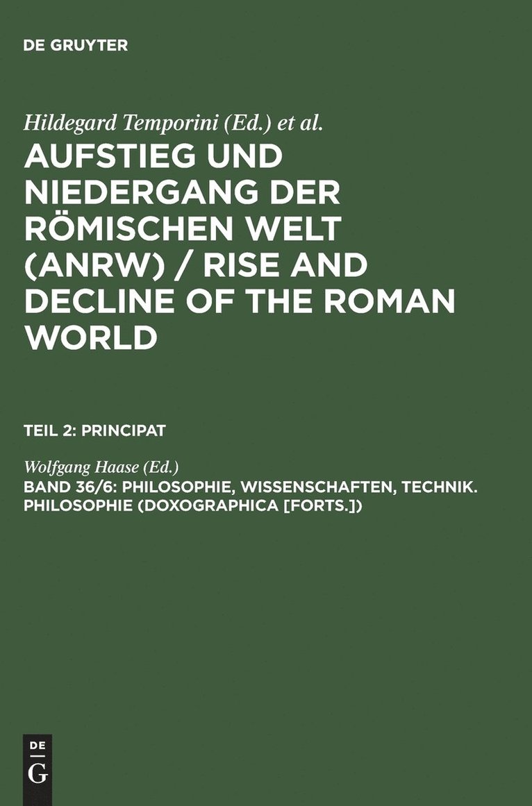 Wolfgang Haase, Hildegard Temporini, Wolfgand Hasse - Philosophie, Wissenschaften, Technik. Philosophie (Doxographica [Forts.]), Inbunden