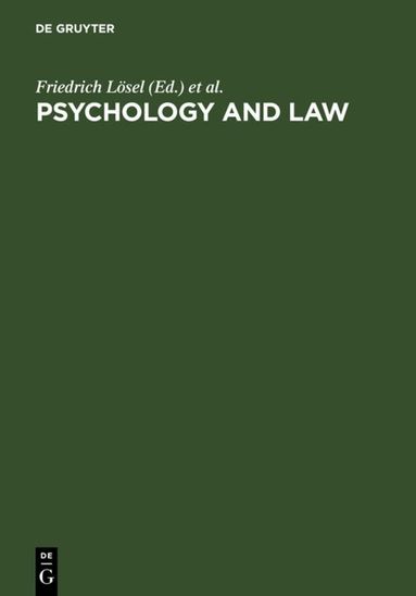Friedrich Lösel, Doris Bender, Thomas Bliesener - Psychology and Law, Inbunden