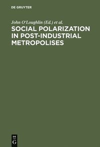 bokomslag Social Polarization in Post-Industrial Metropolises