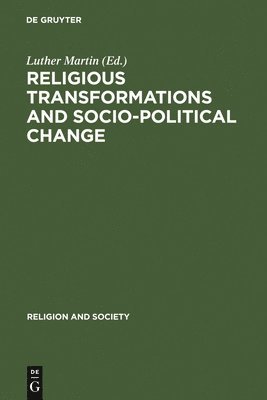 bokomslag Religious Transformations and Socio-Political Change