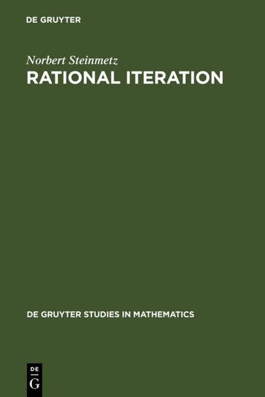 Norbert Steinmetz - Rational Iteration, Inbunden