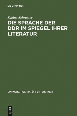 Die Sprache Der DDR Im Spiegel Ihrer Literatur 1