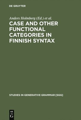 Case and Other Functional Categories in Finnish Syntax 1