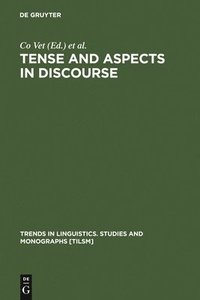 bokomslag Tense and Aspects in Discourse