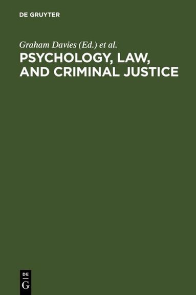 Graham Davies, Sally Lloyd-Bostock, Mary McMurran, Clare Wilson - Psychology, Law, and Criminal Justice, Inbunden