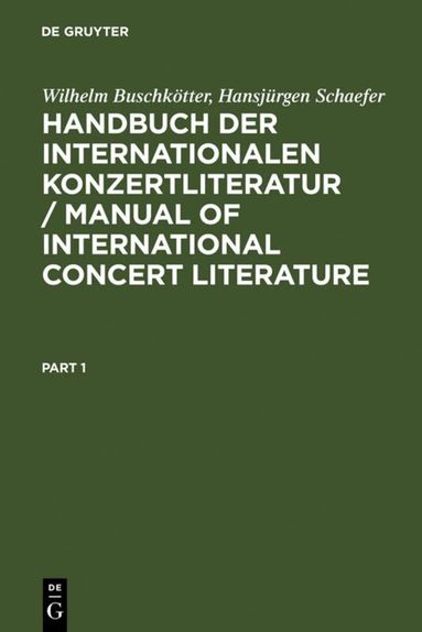Wilhelm Buschkötter, Hansjürgen Schaefer - Handbuch der Internationalen Konzertliteratur / Manual of International Concert Literature, Inbunden