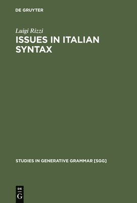 Issues in Italian Syntax 1