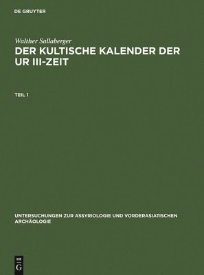 bokomslag Der kultische Kalender der Ur III-Zeit