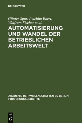 bokomslag Automatisierung und Wandel der betrieblichen Arbeitswelt