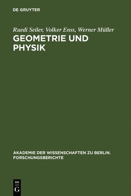 Ruedi Seiler, Volker Enss, Werner Müller - Geometrie und Physik, Inbunden