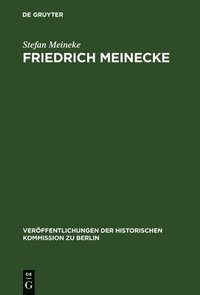bokomslag Friedrich Meinecke