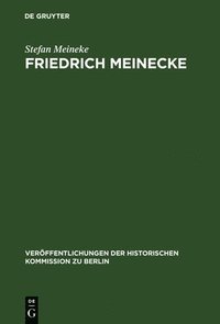 bokomslag Friedrich Meinecke