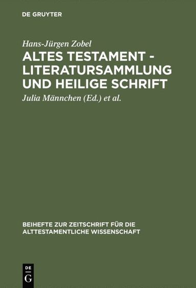 bokomslag Altes Testament - Literatursammlung und Heilige Schrift