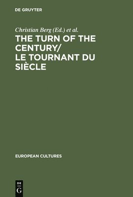 Christian Berg, Frank Durieux, Geert Lernout - Turn of the Century/Le tournant du siècle, Inbunden