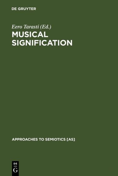 Eero Tarasti - Musical Signification, Inbunden