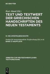 bokomslag Text und Textwert der griechischen Handschriften des Neuen Testaments, Band 2, Hauptliste