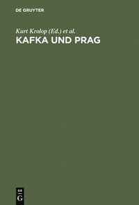 bokomslag Kafka und Prag