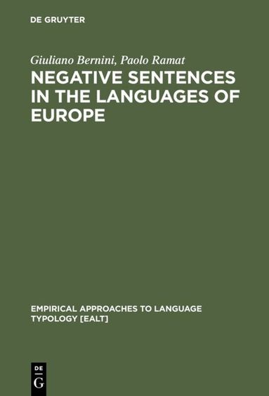 Giuliano Bernini, Paolo Ramat - Negative Sentences in the Languages of Europe, Inbunden
