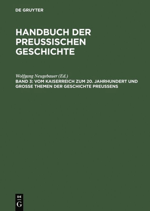 Vom Kaiserreich zum 20. Jahrhundert und Groe Themen der Geschichte Preuens 1