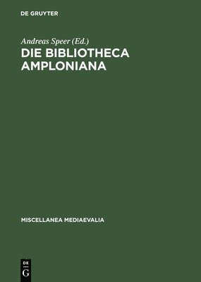 Die Bibliotheca Amploniana 1