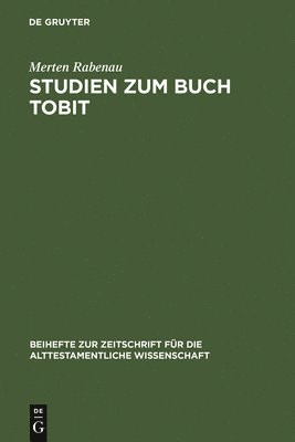 Studien Zum Buch Tobit 1