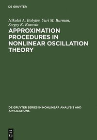 bokomslag Approximation Procedures in Nonlinear Oscillation Theory