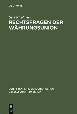 bokomslag Rechtsfragen der Whrungsunion