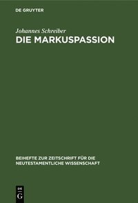 bokomslag Die Markuspassion
