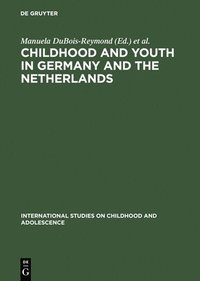 bokomslag Childhood and Youth in Germany and The Netherlands