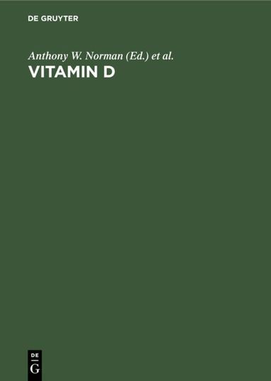 Anthony W. Norman, Roger Bouillon, Monique Thomasset - Vitamin D, Inbunden