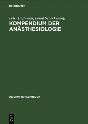 bokomslag Kompendium Der Ansthesiologie