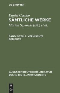 Daniel Czepko, Lothar Mundt, Ulrich Seelbach - Vermischte Gedichte, Inbunden