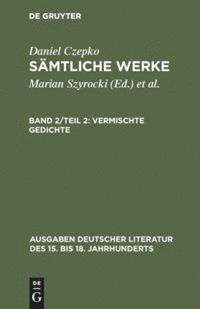 Daniel Czepko, Lothar Mundt, Ulrich Seelbach - Vermischte Gedichte, Inbunden
